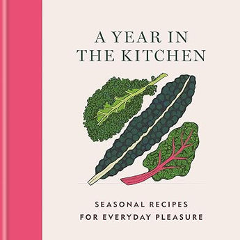 A Year In The Kitchen by Blanche Vaughan