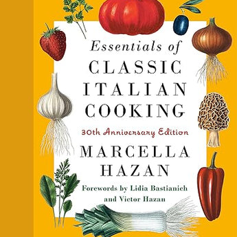 Essentials of Classic Italian Cooking Cookbook