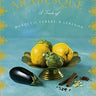 Arabesque a Taste of Morocco, Turkey, & Lebanon Cookbook