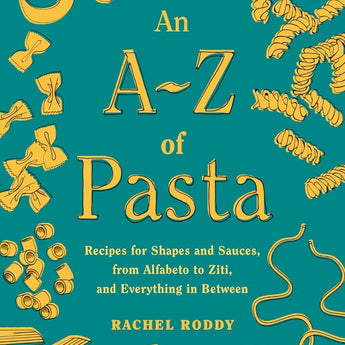 An A-Z of Pasta