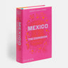 Cookbook titled, “Mexico, The Cookbook” by Margarita Carrillo Arronte. Pink and orange cut out design. 